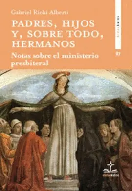 PADRES, HIJOS Y, SOBRE TODO, HERMANOS