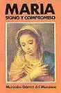 MARIA, SIGNO Y COMPROMISO