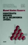 PSICOTERAPIA DINÁMICA EN LA DELINCUENCIA JUVENIL