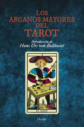 LOS ARCANOS MAYORES DEL TAROT