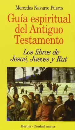 LIBROS DE JOSUÉ, JUECES Y RUT