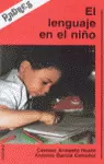 LENGUAJE EN EL NIÑO. ORIGEN Y EVOLUCION