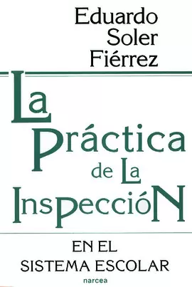 PRACTICA DE LA INSPECCION, LA