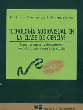 TECNOLOGIA AUDIOVISUAL EN LA CLASE DE CIENCIAS