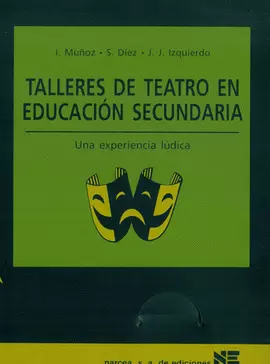 TALLERES DE TEATRO EN EDUCACION SECUNDARIA