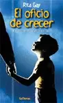 OFICIO DE CRECER, EL