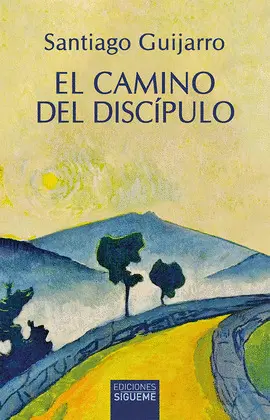 EL CAMINO DEL DISCIPULO