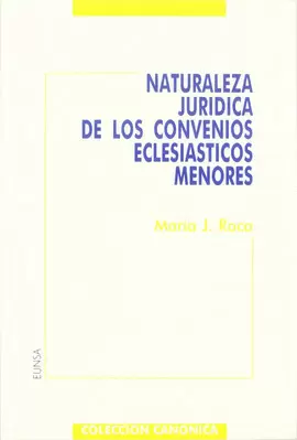 NATURALEZA JURÍDICA DE LOS CONVENIOS ECLESIÁSTICOS MENORES