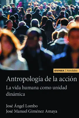 ANTROPOLOGÍA DE LA ACCIÓN