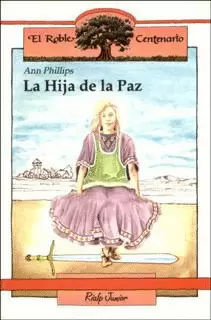 HIJA DE LA PAZ, LA