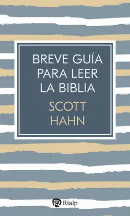 BREVE GUÍA PARA LEER LA BIBLIA