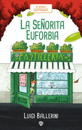 LA SEÑORITA EUFORBIA