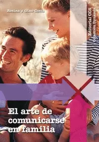 EL ARTE DE COMUNICARSE EN FAMILIA