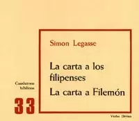 LA CARTA A LOS FILIPENSES. LA CARTA A FILEMÓN