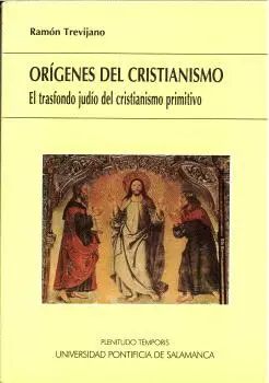 ORÍGENES DEL CRISTIANISMO