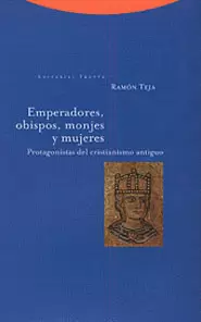 EMPERADORES, OBISPOS, MONJES Y MUJERES