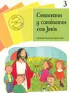 3. CONOCEMOS Y CAMINAMOS CON JESÚS