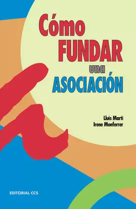 CÓMO FUNDAR UNA ASOCIACIÓN