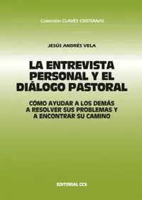 LA ENTREVISTA PERSONAL Y EL DIÁLOGO PASTORAL