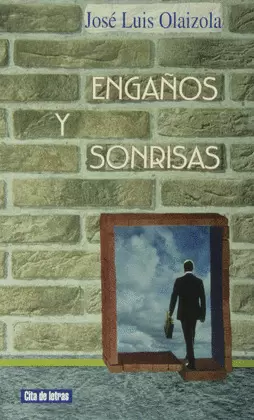 ENGAÑOS Y SONRISAS