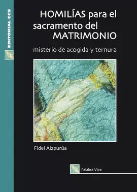 HOMILÍAS PARA EL SACRAMENTO DEL MATRIMONIO