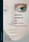 EL ESTADO SEDUCTOR